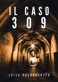 Il caso 309 (eBook, PDF)