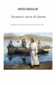 Vocazioni, storie di Libertà (eBook, ePUB) - Bragalini, Marco
