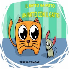 Il ratto ha fatto un patto con il gatto (eBook, ePUB) - Zangari, Teresa