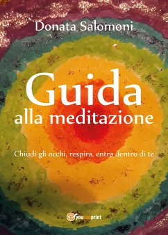 Guida alla meditazione (eBook, ePUB) - Salomoni, Donata