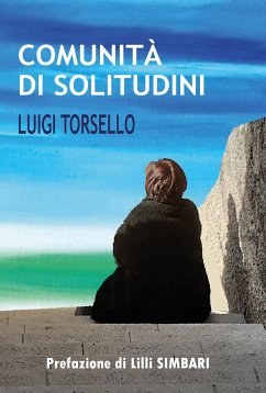 Comunità di solitudini (eBook, ePUB) - Torsello, Luigi