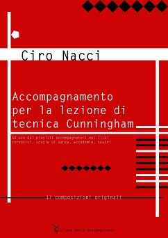 Accompagnamento per la lezione di tecnica Cunningham (eBook, PDF) - Nacci, Ciro