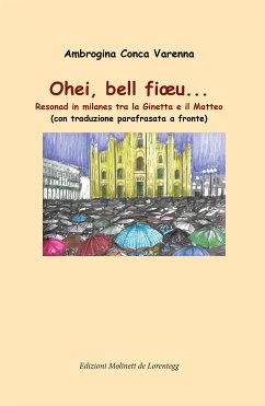 Ohei, bell fiœu... (eBook, ePUB) - Conca Varenna, Ambrogina