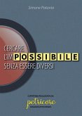 Cercare l'impossibile senza essere diversi (eBook, ePUB)