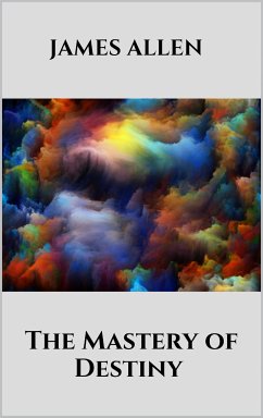Cover The Mastery of Destiny (eBook, ePUB)