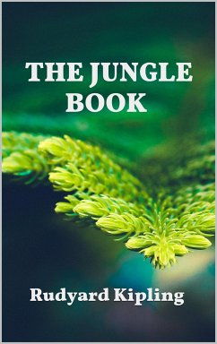 The Jungle Book (eBook, ePUB) - Kipling, Rudyard