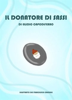 Il Donatore di Sassi (eBook, ePUB) - Capodiferro, Egidio