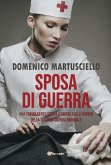 Sposa di Guerra (eBook, ePUB)