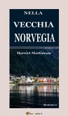 Nella vecchia Norvegia (Illustrato) (eBook, ePUB)