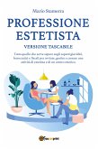 Professione Estetista - Versione Tascabile (eBook, ePUB)