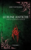 Le Rune Antiche Vol.1 TYRAX Il Pianeta Verde (eBook, ePUB)