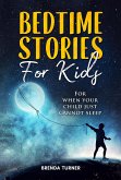 Bedtime stories for kids. For when your child just cannot sleep. (eBook, ePUB)