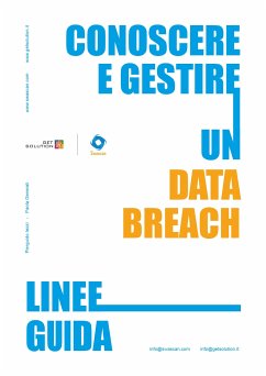 Conoscere e gestire un Data Breach - Linee Guida (fixed-layout eBook, ePUB) - Generali, Paola; Iezzi, Pierguido