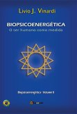 BIOPSICOENERGÉTICA – O ser humano como medida – Vol. II (EM PORTUGUÊS) (eBook, PDF)