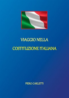 Viaggio nella costituzione italiana (eBook, ePUB) - Carletti, Piero