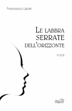 Cover Le labbra serrate dell'orizzonte (eBook, ePUB)