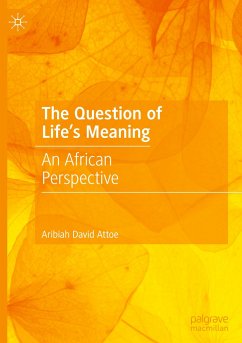 The Question of Life's Meaning - Attoe, Aribiah David