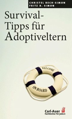 Survival-Tipps für Adoptiveltern - Rech-Simon, Christel;Simon, Fritz B.