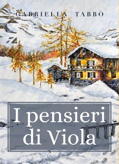 I pensieri di Viola (eBook, ePUB) - Tabbò, Gabriella