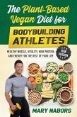 The Plant-Based Vegan Diet for Bodybuilding Athletes (NEW VERSION) (eBook, ePUB)