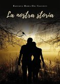 La nostra storia (eBook, ePUB)