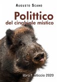 Polittico del cinghiale mistico-libro 1 feticcio 2020 (eBook, ePUB)