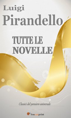 Tutte le novelle (eBook, ePUB) - Pirandello, Luigi