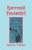 Racconti Fantastici (eBook, ePUB)