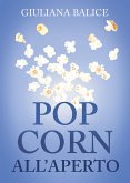 Pop corn all'aperto (eBook, ePUB)