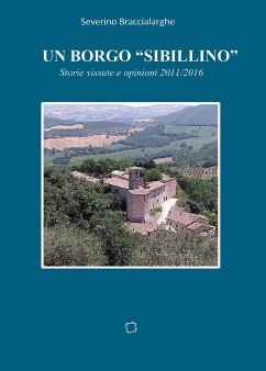 Un borgo sibillino (eBook, ePUB) - Braccialarghe, Severino