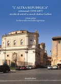 &quote;L'Altra Repubblica&quote; volume primo (eBook, ePUB)