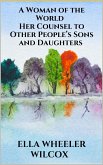 A Woman of the World - Her Counsel to Other People’s Sons and Daughters (eBook, ePUB)