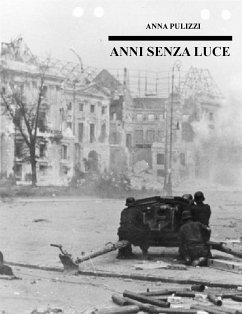 Anni senza luce (eBook, ePUB) - Pulizzi, Anna