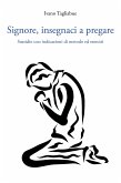 Signore, insegnaci a pregare (eBook, ePUB) Signore, insegnaci a pregare (eBook, ePUB)