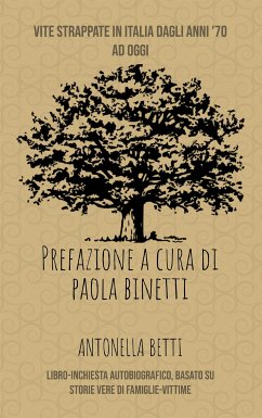 Vite Strappate In Italia Dagli Anni '70 Ad Oggi (eBook, ePUB) - Betti, Antonella