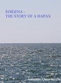 EOIGENA - The story of a Hapax (eBook, ePUB)