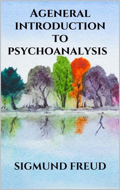 A general introduction to psychoanalysis (eBook, ePUB) - Freud, Sigmund
