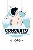 CONCERTO una notte come questa (eBook, ePUB)