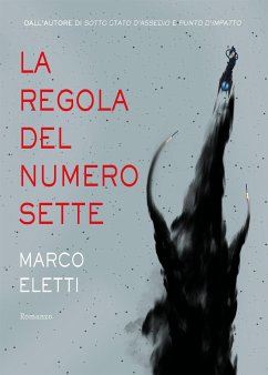La regola del Numero Sette (eBook, ePUB) - Eletti, Marco