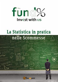 La Statistica in pratica nelle Scommesse (eBook, ePUB) - Oliva, Francesco