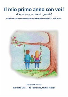 Il mio primo anno con voi! (eBook, PDF) - Barausse, Martina; Felici, Tiziana; Forte, Eliana; Nai Fovino, Federica; Piatto, Elisa