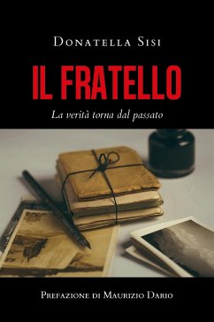 Il fratello (eBook, ePUB) - Sisi, Donatella