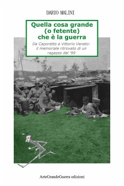 Quella cosa grande (o fetente) che è la guerra (eBook, ePUB) - Malini, Dario