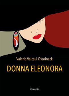 Donna Eleonora (eBook, ePUB) - Valcavi Ossoinack, Valeria