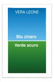 Blu chiaro Verde scuro (eBook, ePUB)