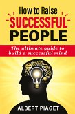 How to raise successful people (eBook, ePUB)