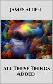 All These Things Added (eBook, ePUB)