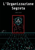 L'Organizzazione Segreta 1980-2021 (eBook, ePUB)