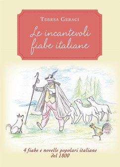 Le incantevoli fiabe italiane (eBook, ePUB) - Geraci, Teresa