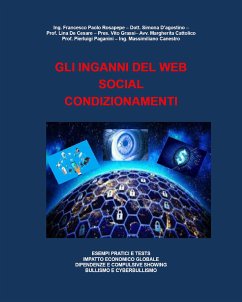 Gli inganni del web social condizionamenti (eBook, ePUB) - Paolo Rosapepe, Francesco